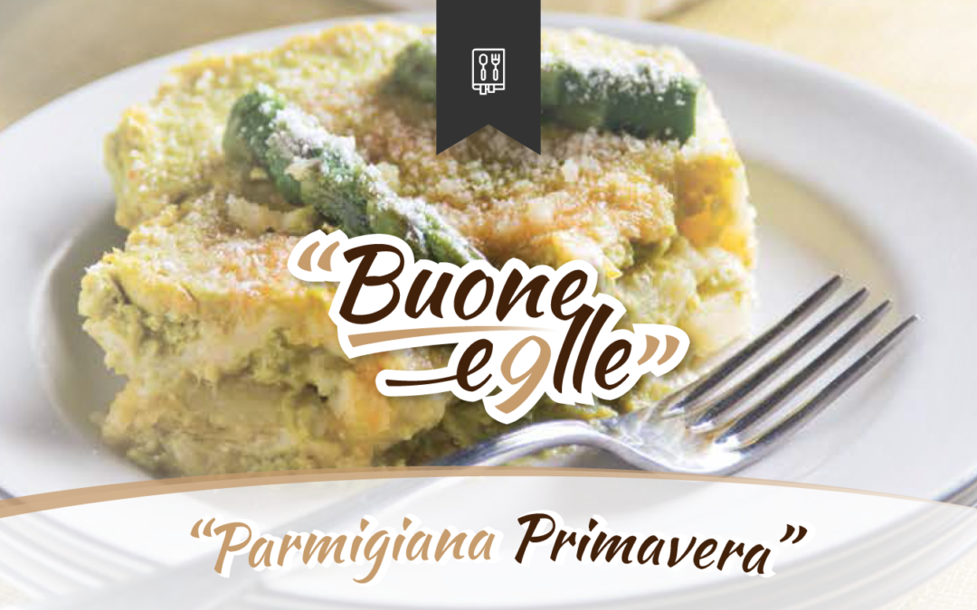 Parmigiana Primavera